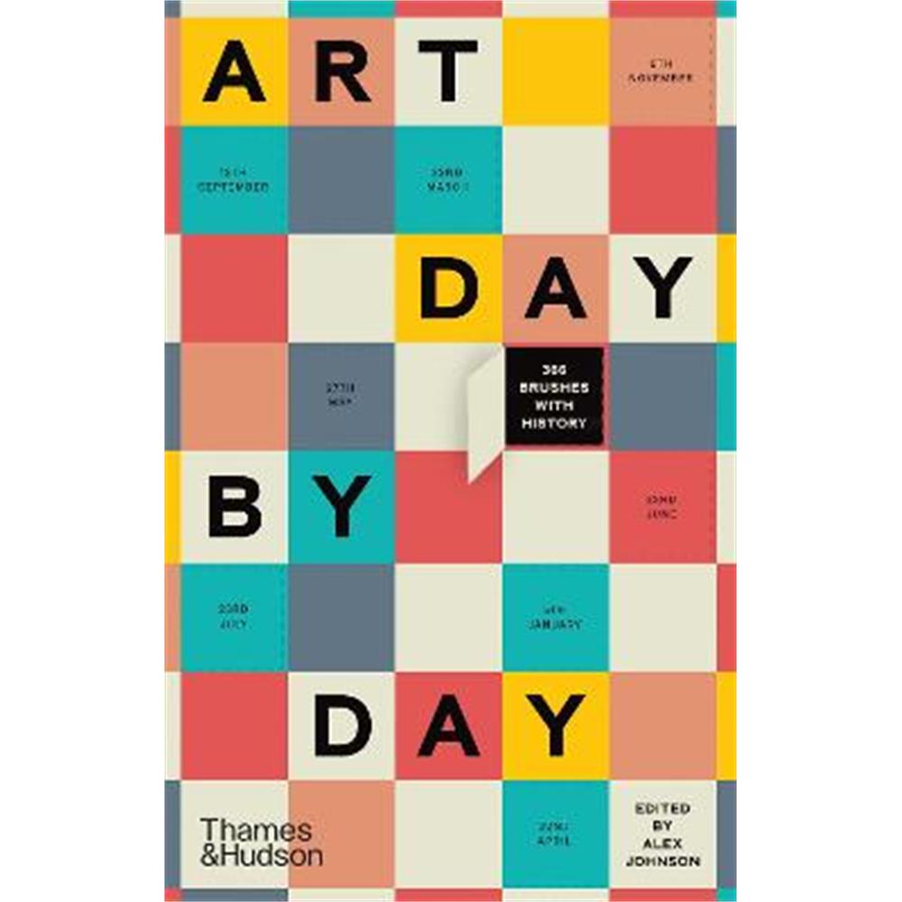 Art Day by Day: 366 Brushes with History (Hardback) - Alex Johnson